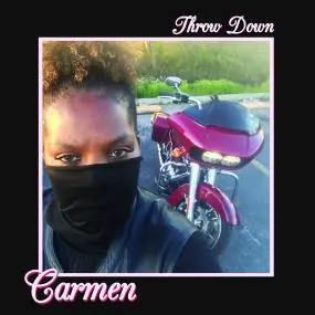 Carmen - Throw Down / Time To Move