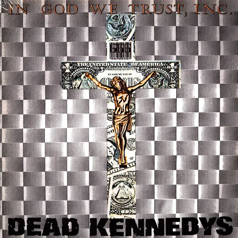 Dead Kennedys - In God We Trust