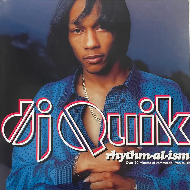 Dj Quick - Rhythm-al-ism