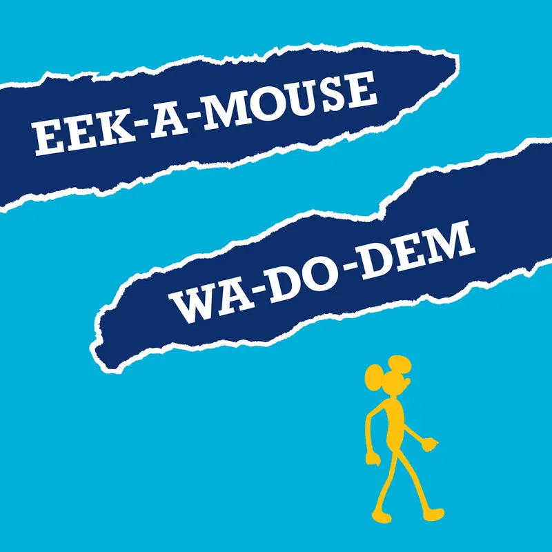Eek-A-Mouse - Wa Do Dem