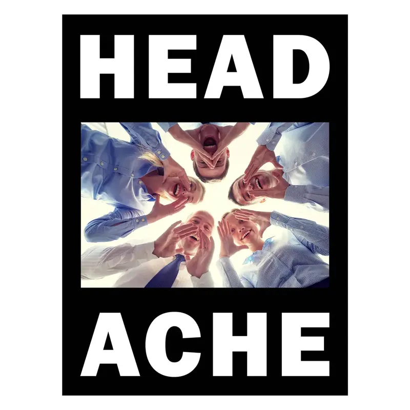 Headache - Head Hurts But The Head Knows The Truth