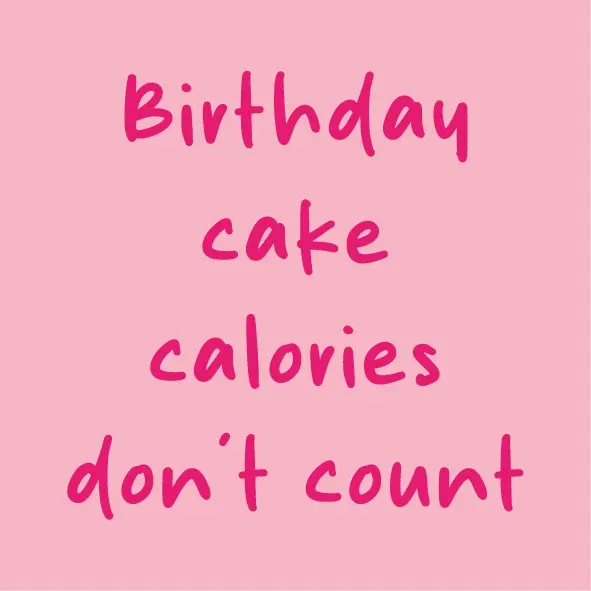 Magneettegeltje "Birthday cake calories don't count"