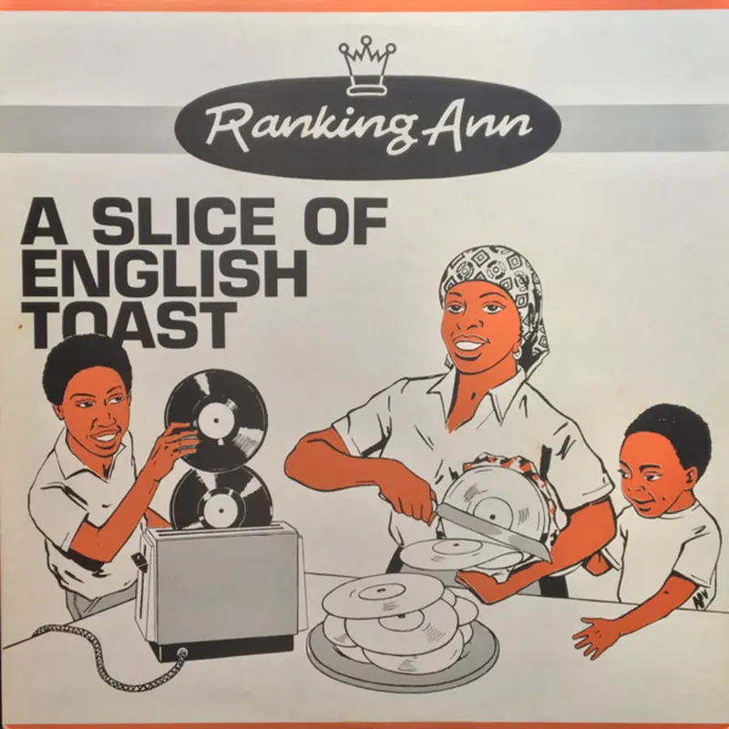 Ranking Ann - A Slice Of English Toast