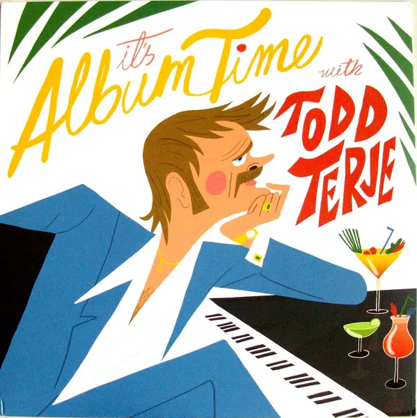 Todd Terje- It's Album Time