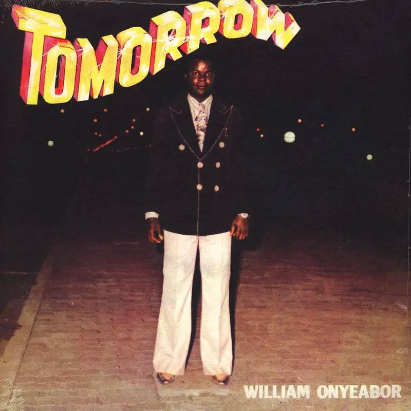William Onyeabor - Tomorrow